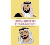 Christopher M. Davidson From Sheikhs to Sultanism (Copertina rigida)