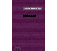 Christopher M. Drohan Deleuze and the Sign (Tascabile)
