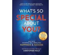 Christopher M Healy What's So Special About You? (Tascabile)