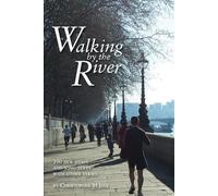 Christopher M Idle Walking by the River (Tascabile)