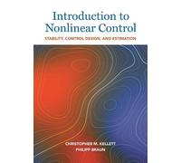 Christopher M. Kellett Philipp Introduction to Nonlinear Co (Copertina rigida)
