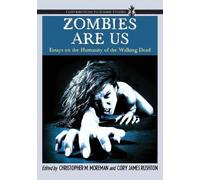 Christopher M. Moreman Zombies Are Us (Tascabile)