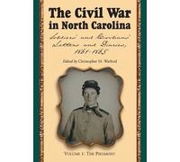 Christopher M. Wa The Civil War in North Carolina, Volume 1: The Pie (Tascabile)