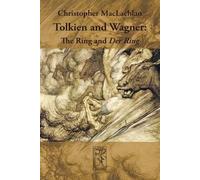 Christopher MacLachlan Tolkien and Wagner (Tascabile)