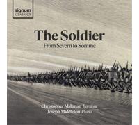 Christopher Maltman The Soldier: From Severn to Somme (CD) Album
