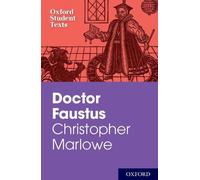 Christopher Mar Oxford Student Texts: Christopher Marlowe: Doctor Fa (Tascabile)