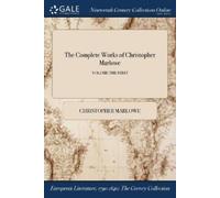 Christopher Mar The Complete Works of Christopher Marlowe; VOLUME TH (Tascabile)
