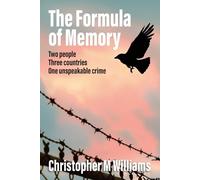 Christopher Mark Williams The Formula of Memory (Tascabile)