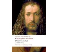 Christopher Marlowe – Doctor Faustus and Other Plays – Tascabile