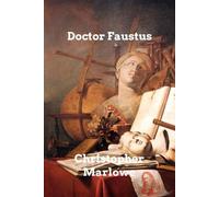 Christopher Marlowe Doctor Faustus (Tascabile)