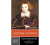 Christopher Marlowe Doctor Faustus (Tascabile) Norton Critical Editions