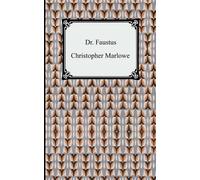 Christopher Marlowe Dr. Faustus (Tascabile) Digireads.com Classic