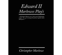 Christopher Marlowe Edward II. Marlowe's Plays (Tascabile)