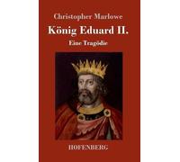 Christopher Marlowe König Eduard II. (Copertina rigida)