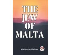 Christopher Marlowe The Jew of Malta (Tascabile)