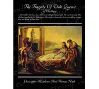 Christopher Marlowe The Tragedy of Dido Queene of Carthage (Tascabile)