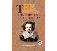 Christopher Marlowe The Tragical History of Doctor Faustus (Tascabile)
