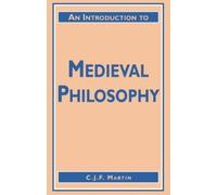 Christopher Martin An Introduction to Medieval Philosophy (Tascabile)