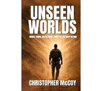 Christopher McCoy Unseen Worlds (Tascabile)
