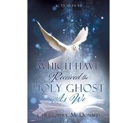 Christopher McDonald Which Have Received The Holy Ghost As We (Tascabile)