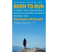 Christopher McDougall Born to Run (Tascabile)