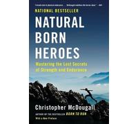 Christopher McDougall Natural Born Heroes (Tascabile)