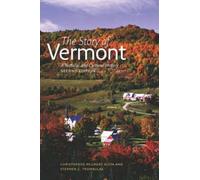 Christopher McGrory Klyza Stephen C. Trombulak The Story of Vermont (Tascabile)