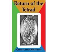 Christopher McIntosh Return of the Tetrad (Tascabile)