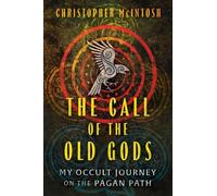 Christopher McIntosh The Call of the Old Gods (Tascabile)