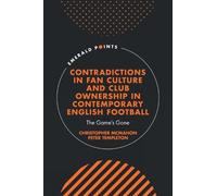 Christopher McM Contradictions in Fan Culture and Club Owners (Copertina rigida)
