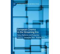 Christopher Meir European Cinema in the Streaming Era (Copertina rigida)