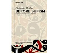 Christopher Melchert Before Sufism (Tascabile)