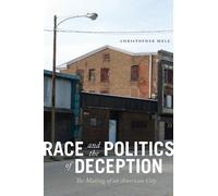 Christopher Mele Race and the Politics of Deception (Copertina rigida)