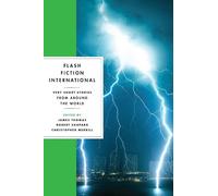 Christopher Merrill Flash Fiction International (Tascabile)