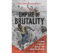 Christopher Michael Blakley Empire of Brutality (Copertina rigida)
