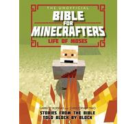 Christopher Miko Garret The Unofficial Bible for Minecrafters: Life (Tascabile)