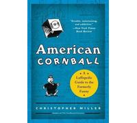 Christopher Miller American Cornball (Tascabile)