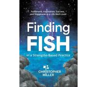 Christopher Miller Miller, Christopher Ch Finding FISH in a Strength (Tascabile)
