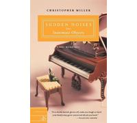Christopher Miller Sudden Noises from Inanimate Objects (Tascabile)