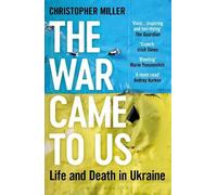 Christopher Miller The War Came To Us (Tascabile)