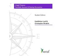 Christopher Mirabil Angel Investing Course - Portfolio Success and S (Tascabile)