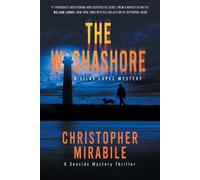 Christopher Mirabile The Washashore (Tascabile) Silas Lopez Mystery