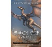 Christopher Mitchell Dragon Eyre Ashfall (Tascabile) Magelands Eternal Siege