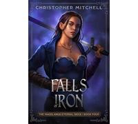 Christopher Mitchell Falls of Iron (Tascabile) Magelands Eternal Siege