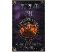 Christopher Mitchell Retreat of the Kell (Tascabile) Magelands Origins