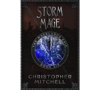 Christopher Mitchell Storm Mage (Tascabile) Magelands Epic