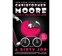 Christopher Moore A Dirty Job (Tascabile)
