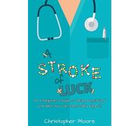 Christopher Moore A Stroke of Luck (Tascabile)