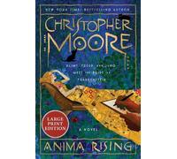 Christopher Moore Anima Rising (Tascabile)