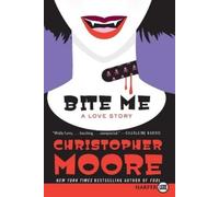 Christopher Moore Bite Me LP (Tascabile) Bloodsucking Fiends